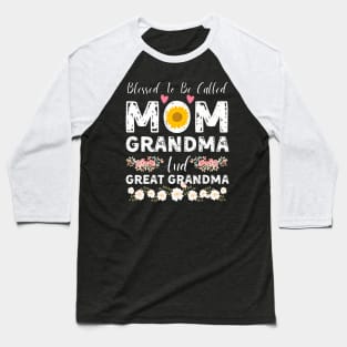 Blessed To Be Called Mom And Grandma Mothers Day Cute Floral Baseball T-Shirt